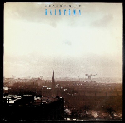 洋楽 deacon blue DEACON BLUE 🎵 RAINTOWN 🎵 Full Album + Bonus Tracks ♬ HQ
