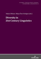 Diversity In 21St Century Linguistics Hakan Dilman
