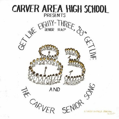 Carver Area High Str - Get Live '83 (the Senior Rap) [New Vinyl LP]