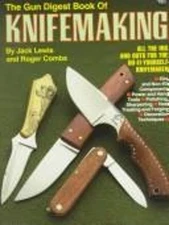 Gun Digest Book of Knifemaking Hardcover Roger, Lewis, Jack Combs