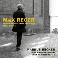 AVI8553306 Markus Becker, Ndr Radiophilharmonie and Joshua Weilerstein Reger:
