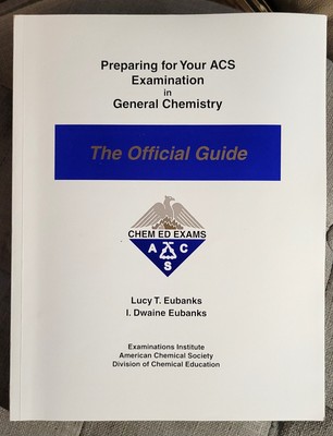 PREPARING FOR YOUR ACS EXAMINATION IN GENERAL CHEMISTRY The Official Guide 2012
