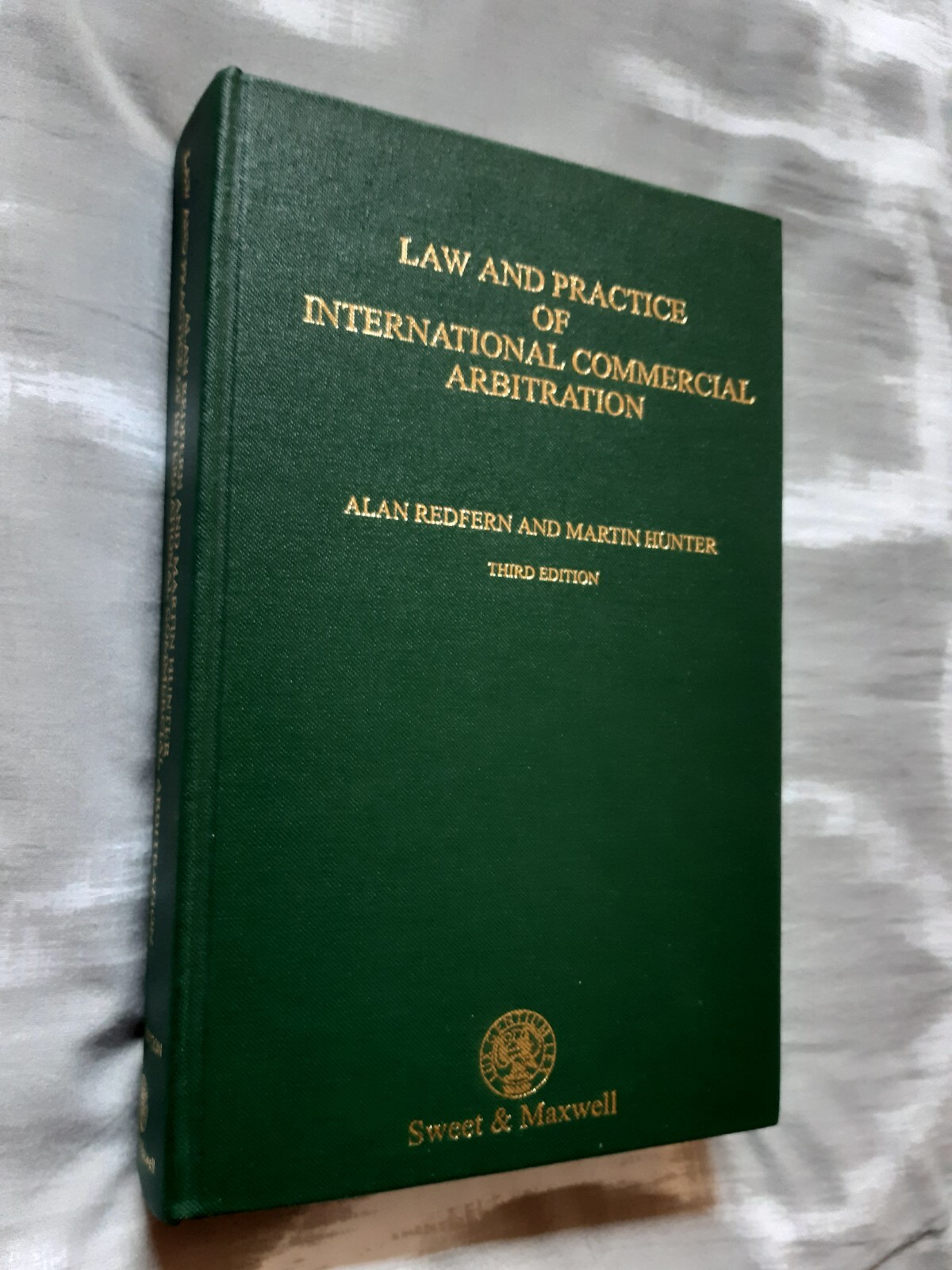Law and Practice of International Commercial Arbitration, Redfern, Hunter 3rd Ed