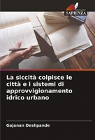 La Siccità Colpisce Le Città E I Sistemi Di Approvvigionamento Idrico Urbano