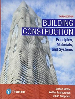 Building Construction: Principles, Materials, and Systems (Wha...