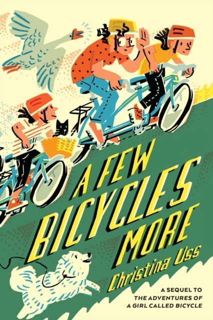 A Few Bicycles More by Christina Uss (Paperback Book)