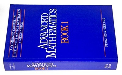 Advanced Mathematics: Combined Course in Pure ... by Perkins, Patricia Paperback
