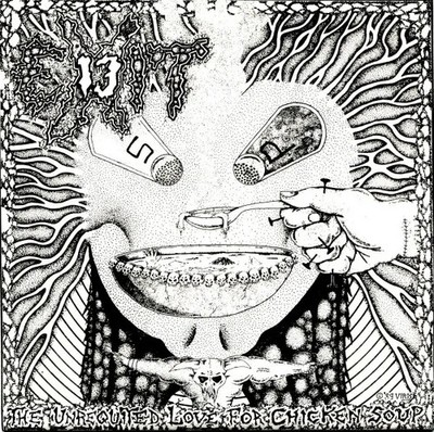 Exit-13 The Unrequited Love For Chicken Soup INCL. INSERT Vinyl Single 7inch