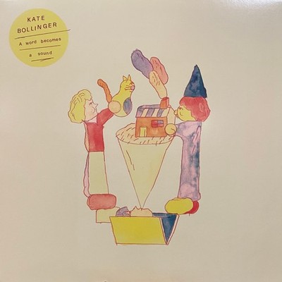 Kate Bollinger - A Word Becomes A Sound (Vinyl 12'' - 2020 - US - Original)