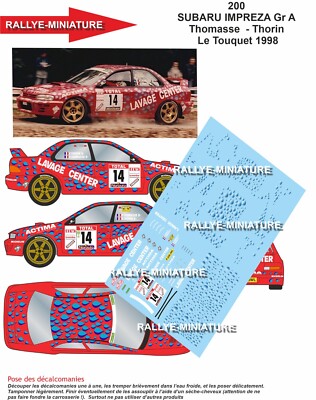 DECALS 1/32 REF 0200 SUBARU IMPREZA GR A THOMASSE RALLYE TOUQUET 1998