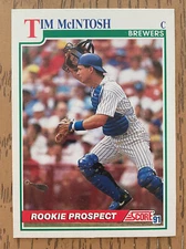 Tim McIntosh Score 1991 Trading Card Milwaukee Brewers Rookie Prospect MLB #347