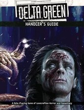 Delta Green: Handler s Guide (APU8113) by Dennis Detwiller