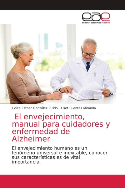 Lidice Esther GonzáLez Pulido (U. A.) | El Envejecimiento, Manual Para...-image
