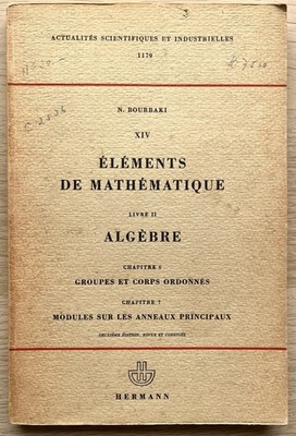 N Bourbaki Elements of Mathematics XIV Algebra Ch 6 7 1964 Hermann French PB 