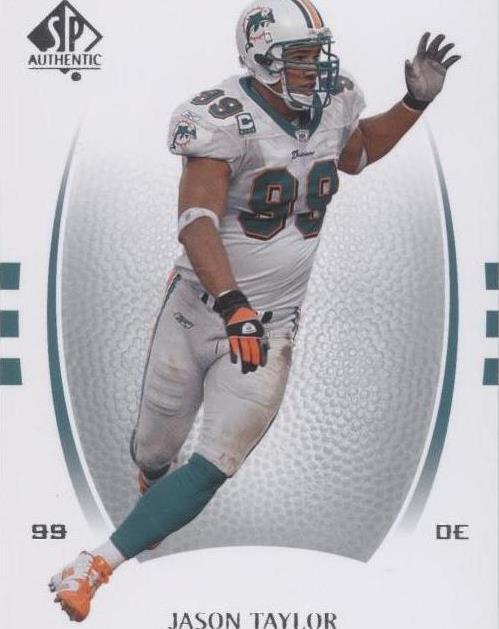 2007 SP Authentic Jason Taylor #42 - 1 of 2