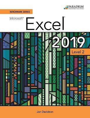 Benchmark Series: Microsoft Excel 2019 Level 2, Au