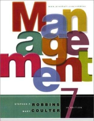 Management (7th Edition) by Stephen P. Robbins;  Mary K. Coulter