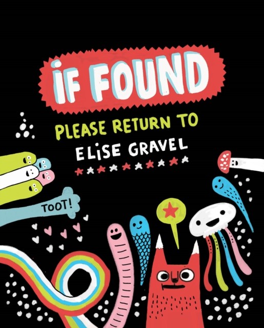 If Found Please Return to Elise Gravel by Elise Gravel HARDBACK 9781770462786