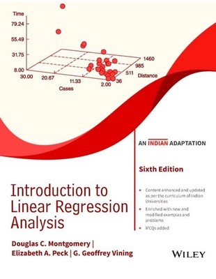 Introduction to Linear Regression Analysis by Montgomery 6th ed- 9789357461283