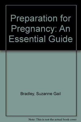 Preparation for Pregnancy: An Essential Guide by Bennett, Nicholas Hardback The