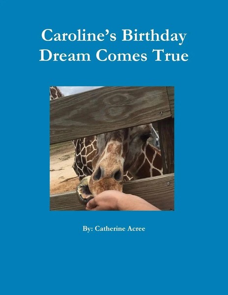 Catherine Acree | Caroline's Birthday Dream Comes True | Taschenbuch | Englisch-image