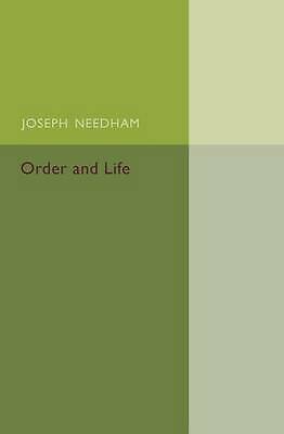 Order and Life Needham Paperback Cambridge University Press 9781107504837