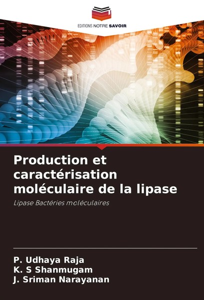 Production Et CaractéRisation MoléCulaire De La Lipase P. Udhaya Raja (U. A.)-image