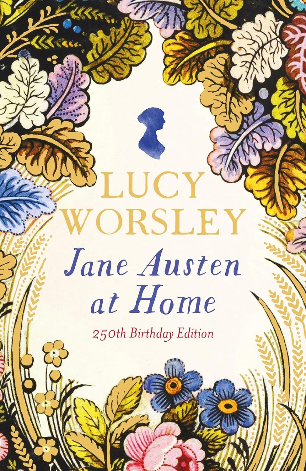 Jane Austen At Home : The Acclaimed Biography Of The Pride And Prejudice Author By The Sunday Times Bestselling Historian Lucy Worsley - Image 7