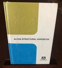 Rare Edition Alcoa Structural Handbook Aluminum Design Manual HC 1960 *Good*