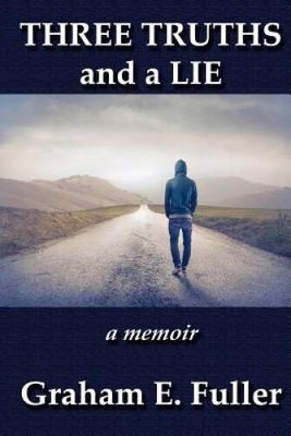Three Truths and a Lie: a memoir - Paperback By Fuller, Graham E - GOOD