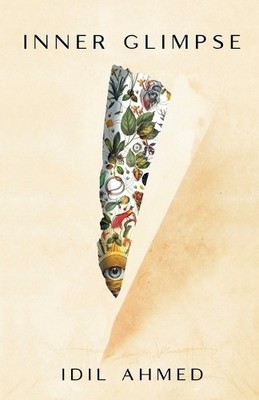 IDIL Ahmed Inner Glimpse (Taschenbuch) (US IMPORT)