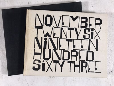 November Twenty Six Nineteen Hundred Sixty Three by Wendell Berry & Ben Shahn