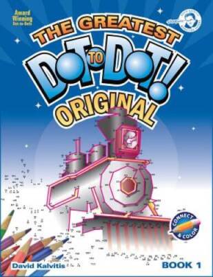 The Greatest Dot-to-Dot Book in the World, Book 1 - Paperback - VERY GOOD