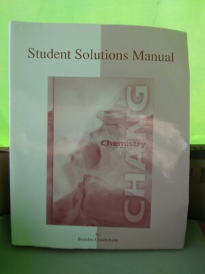 Student Solutions Manual Chemistry Chang Cruickshank 7th Edition