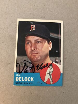 1963 Topps #136 IKE DeLOCK P Red Sox Auto Signed EX...93 Cent Shipping