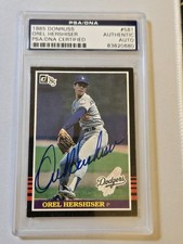 1985 Donruss - Orel Hershiser #581 (RC) PSA/DNA Certified Authentic Auto