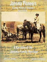 Jansma Pioneers A Family History Vol 1, Second Edition John Jansma Taschenbuch