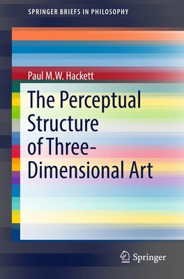 The Perceptual Structure of Three-Dimensional Art A Mapping Sentence Mereology