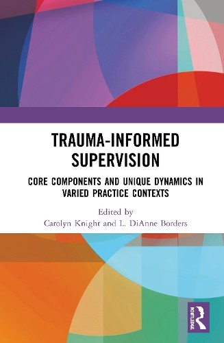 Trauma-Informed Supervision - 9780367352806