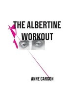 The Albertine Workout | Anne Carson | Taschenbuch | Einband - Flex.(Paperback)