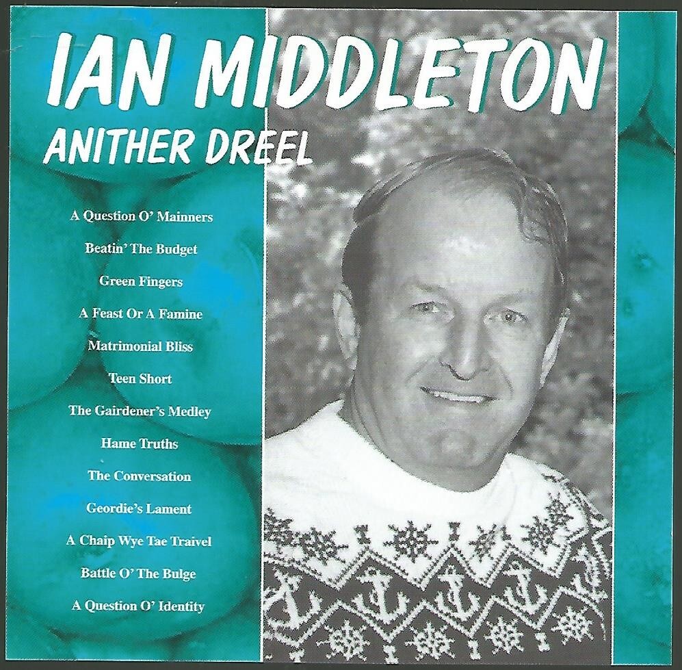 Ian Middleton - Anither Dreel, 2000 Scottish Folk CD Near Mint