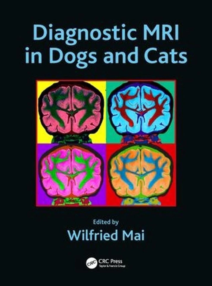 Diagnostic MRI in Dogs and Cats by Wilfried Mai (English) Hardcover Book