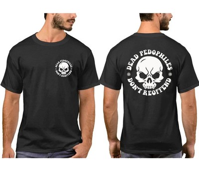 Dead Pedophiles Don t Reoffend Reprint T-Shirt