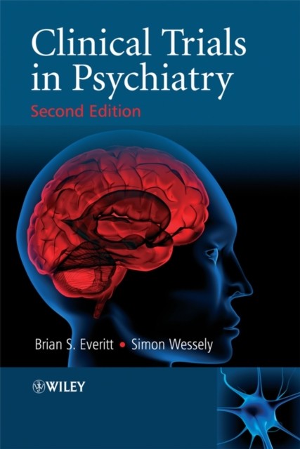 Clinical Trials in Psychiatry 2e Everitt Hardback Wiley–Blackwell 9780470513026