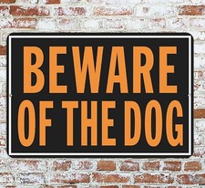 Beware Of The Dog Sign Metal Aluminum 8"x12"