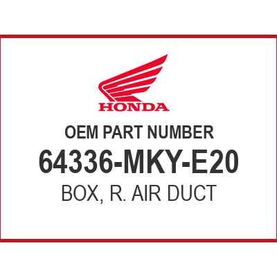 Honda BOX, R. AIR DUCT 64336-MKY-E20 OEM NEW