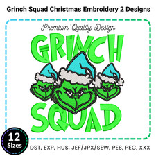 Grinch Squad Christmas Embroidery Designs   2 Styles Embroidery Zip.Delivery