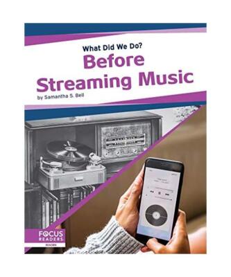 Before Streaming Music, Samantha S. Bell