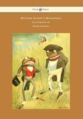 Wells - Mother Goose's Menagerie - Illustrated by - New paperback or s - X555z