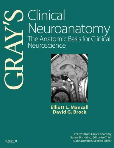 Gray's Clinical Neuroanatomy: The Anatomic Basis for Clinical Neuroscience (Gra - Image 5